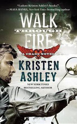 Walk Through Fire(English, Paperback, Ashley Kristen)