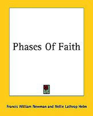 Phases Of Faith(English, Paperback, Newman F.W.)