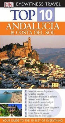 Top 10 Andalucia and Costa Del Sol(English, Paperback, DK Eyewitness)