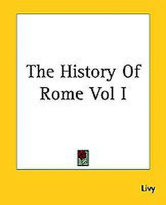 The History Of Rome Vol I(English, Paperback, Livy)