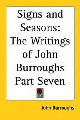 Signs and Seasons(English, Paperback, Burroughs John)