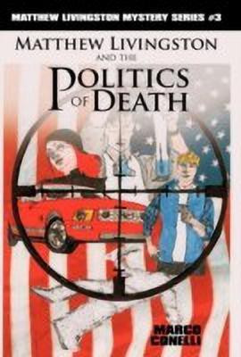 Matthew Livingston and the Politics of Death(English, Paperback, Conelli Marco)