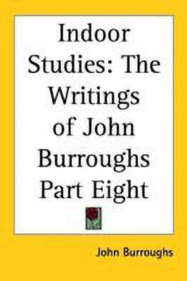 Indoor Studies(English, Paperback, Burroughs John)