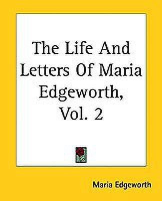 The Life And Letters Of Maria Edgeworth, Vol. 2(English, Paperback, Edgeworth Maria)