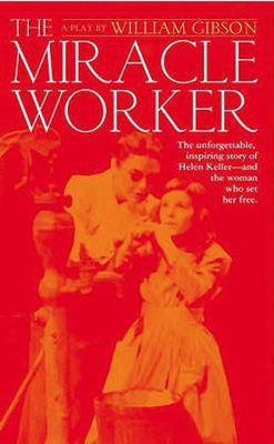 The Miracle Worker(English, Electronic book text, Gibson William)