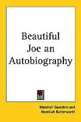 Beautiful Joe an Autobiography(English, Paperback, Saunders Marshall)