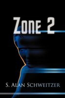 Zone 2(English, Paperback, Schweitzer S Alan)