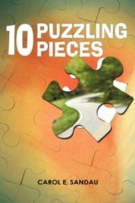10 Puzzling Pieces(English, Paperback, Sandau Carol E)