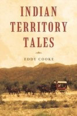Indian Territory Tales(English, Paperback, Cooke Eddy)