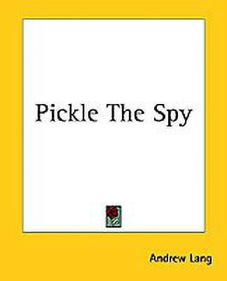 Pickle The Spy(English, Paperback, Lang Andrew)
