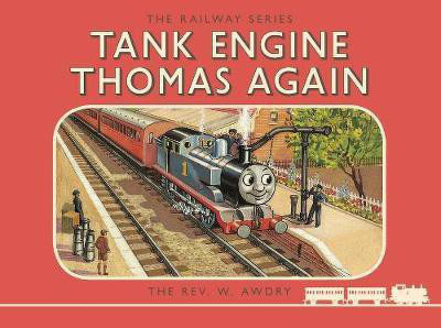 Thomas the Tank Engine: The Railway Series: Tank Engine Thomas Again(English, Hardcover, Awdry Rev. W.)
