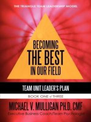 Becoming the Best in Our Field(English, Paperback, Mulligan Ph D Michael V)