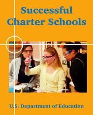 Successful Charter Schools(English, Paperback, U S Department of Education)