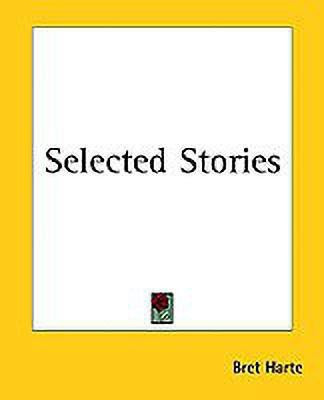Selected Stories(English, Paperback, Harte Bret)