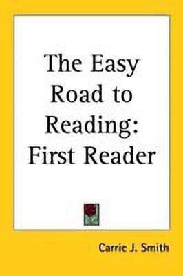 The Easy Road to Reading(English, Paperback, Smith Carrie J.)