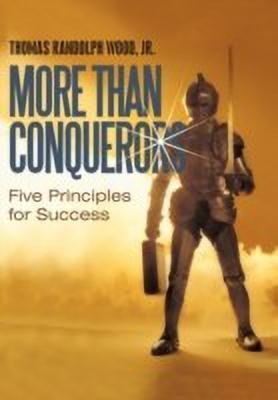 More Than Conquerors(English, Paperback, Wood Thomas Randolph Jr)