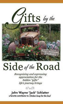 Gifts by the Side of the Road(English, Hardcover, Schlatter John Wayne)
