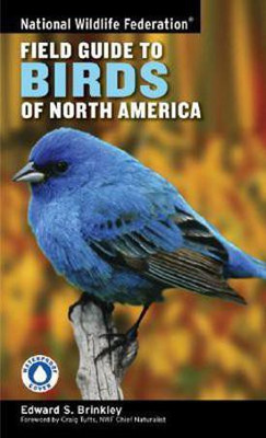 National Wildlife Federation Field Guide to Birds of North America(English, Paperback, Brinkley Edward S.)