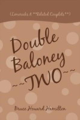 Double Baloney Two(English, Paperback, Hamilton Bruce Howard)