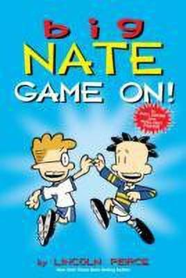 Big Nate: Game On!: Volume 6(English, Paperback, Peirce Lincoln)