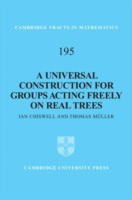 A Universal Construction for Groups Acting Freely on Real Trees(English, Hardcover, Chiswell Ian)