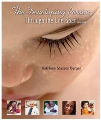 The Developing Person Through the Life Span(English, Hardcover, Berger Kathleen Stassen)