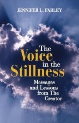 The Voice in the Stillness(English, Paperback, Farley Jennifer L)