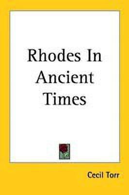 Rhodes In Ancient Times(English, Paperback, Torr Cecil)