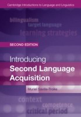 Introducing Second Language Acquisition(English, Hardcover, Saville-Troike Muriel)