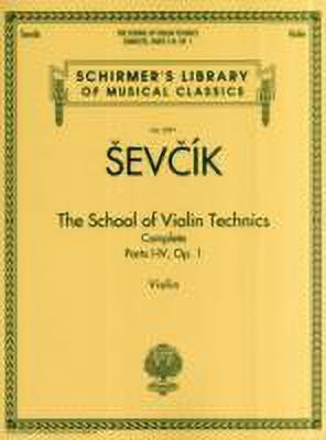 The School of Violin Technics Complete, Op. 1(English, Book, unknown)