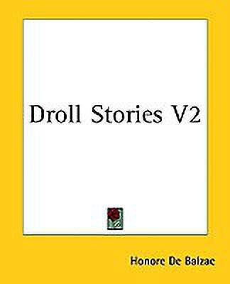 Droll Stories V2(English, Paperback, Balzac Honore De)