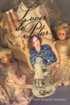 Lover de plus(English, Paperback, Jespersen Sarah Margaret)