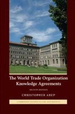 The World Trade Organization Knowledge Agreements(English, Paperback, Arup Christopher)