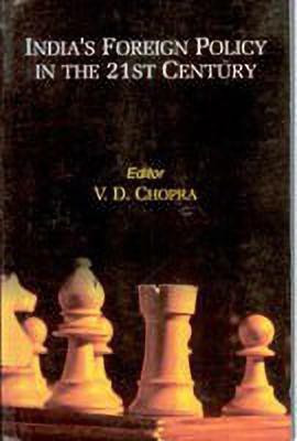 India's Foreign Policy in the 21st Century(English, Hardcover, Chopra V.D.)