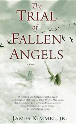 The Trial of Fallen Angels(English, Electronic book text, Kimmel Jr James)