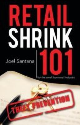 Retail Shrink 101(English, Paperback, Santana Joel)