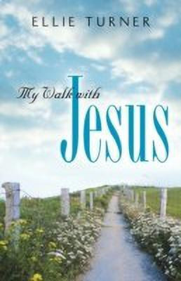 My Walk with Jesus(English, Paperback, Turner Ellie)
