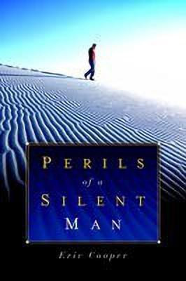 Perils Of A Silent Man(English, Paperback, Cooper Eric)