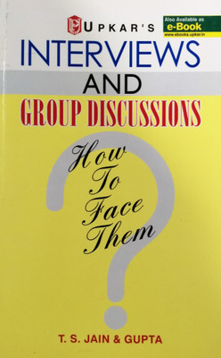 Interviews and Group Discussions How to Face Them(English, Paperback, Jain T. S.)
