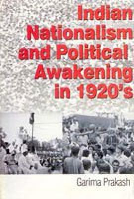 Indian National and Political Awakening in 1920(English, Hardcover, Prakash Garima)