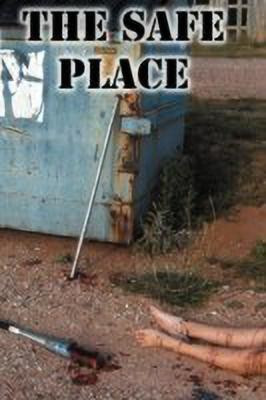 The Safe Place(English, Paperback, Dilbeck Patty)