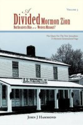 Volume III a Divided Mormon Zion(English, Paperback, Hammond John J Dr)