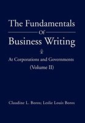 The Fundamentals of Business Writing(English, Hardcover, Boros Claudine L Dr)