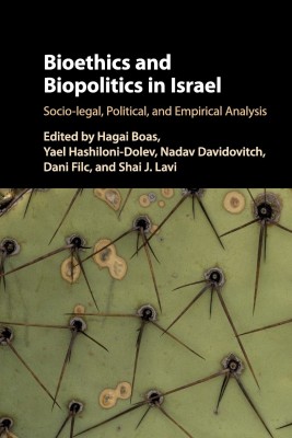 Bioethics and Biopolitics in Israel(English, Paperback, unknown)