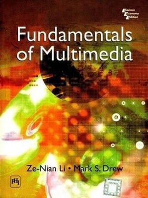 Fundamentals of Multimedia(English, Paperback, Li Ze-nian)