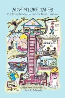 Adventure Tales(English, Paperback, Edwards Jean E)