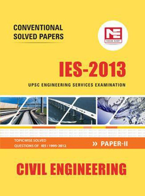 Ies 2013 Civil Engineering Conventional Solved Paper II(English, Undefined, unknown)