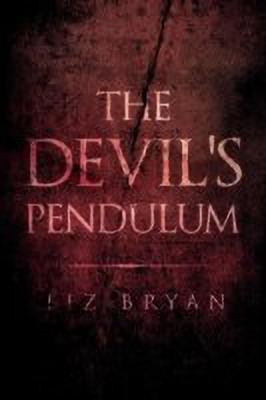 The Devil's Pendulum(English, Paperback, Bryan Liz)