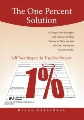 The One Percent Solution(English, Hardcover, Osterhaus Brian)