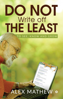 Do Not Write off the Least(English, Paperback, Alex Mathew)